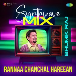 Rannaa Chanchal Hareean Synthwave Mix-KgRYUiADWkM