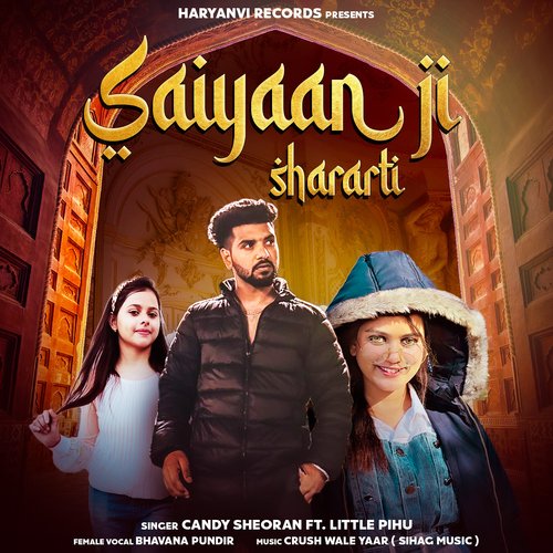 Saiyaan Ji Shararti (feat. Little Pihu)