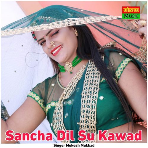 Sancha Dil Su Kawad