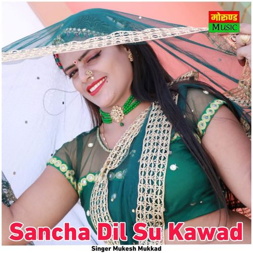 Sancha Dil Su Kawad