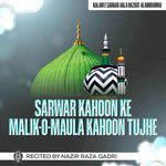 Sarwar Kahoon Ke Malik-o-Maula Kahoon Tujhe