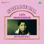Suhane Pal - Lata Mangeshkar Hit Duets Vol 1