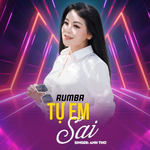 Tự Em Sai (Rumba)