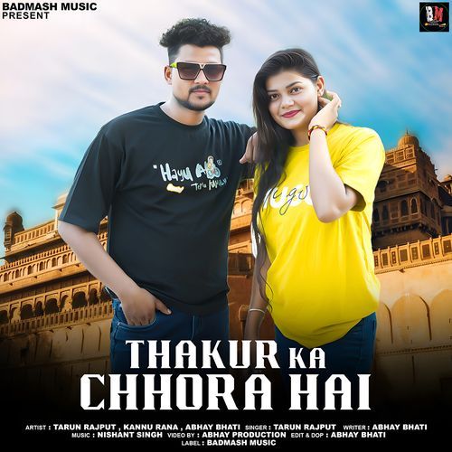 Thakur Ka Chhora Hai (feat. Tarun Rajput, Kannu Rana, Abhay Bhati)