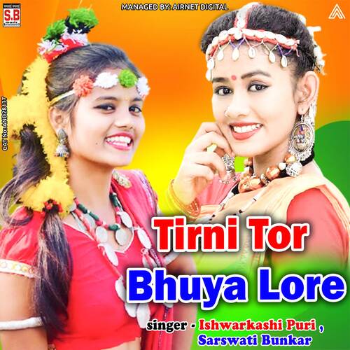 Tirni Tor Bhuya Lore