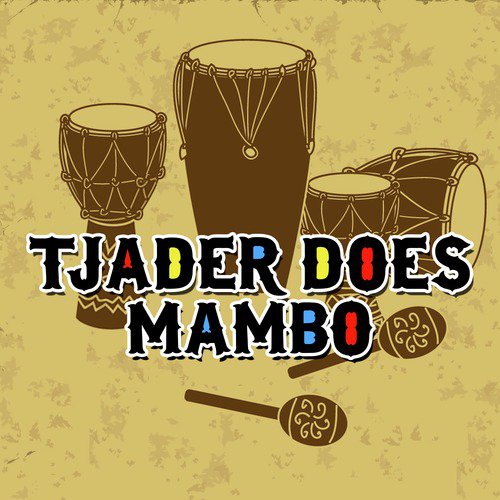 Tjader Plays Mambo