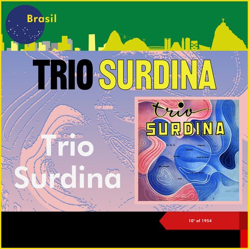 Trio Surdina (10" of 1954)