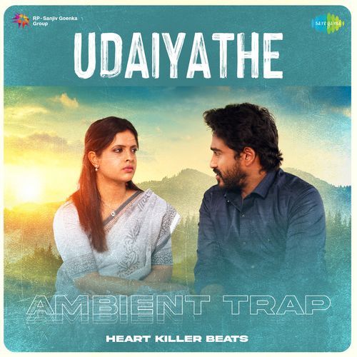 Udaiyathe - Ambient Trap
