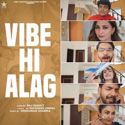 Vibe Hi Alag-HioCYQdpaEY