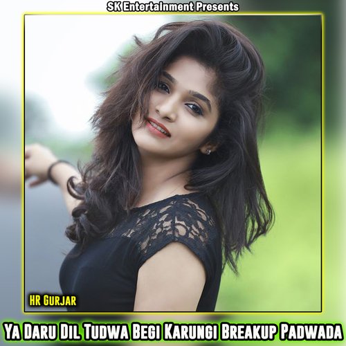 Ya Daru Dil Tudwa Begi Karungi Breakup Padwada