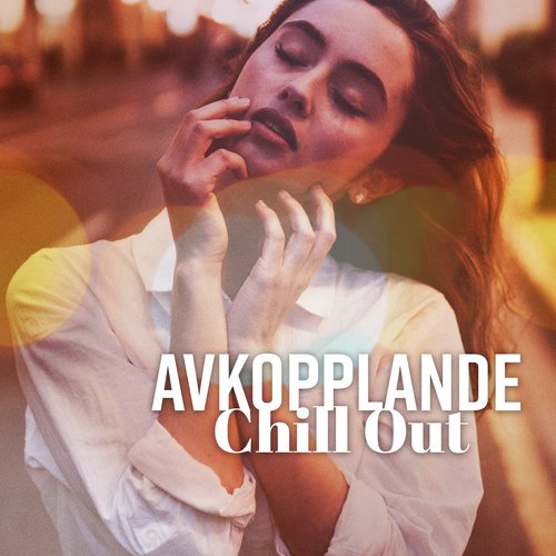 Avkopplande Chill Out