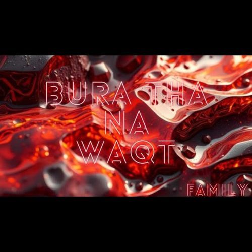 BURA THA NA WAQT