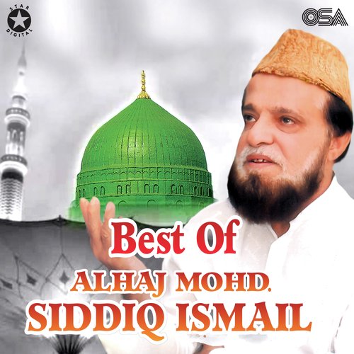 Best of Alhaj Mohd. Siddiq Ismail_poster_image