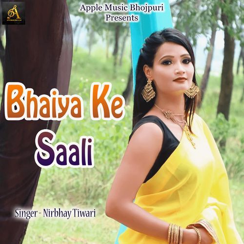 Bhaiya Ke Saali