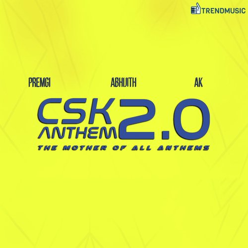CSK Anthem 2.0