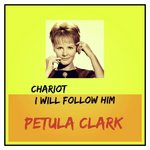 Chariot (I Will Follow Him)