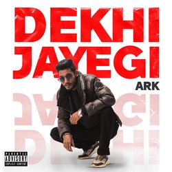 Dekhi Jayegi-Ei0-VjVRUFk