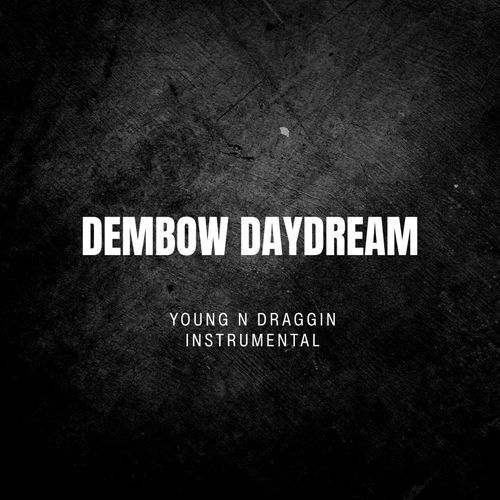 Dembow Daydream