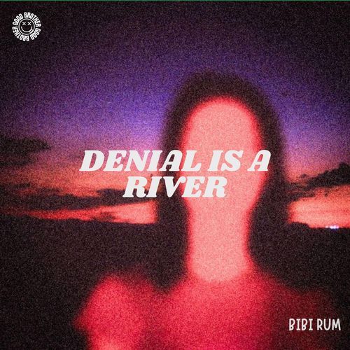 Denial Is A River