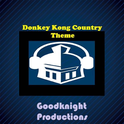 Donkey Kong Country Theme (From "Donkey Kong Country")