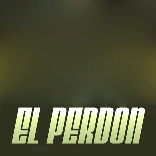 El Perdon (Originally Performed By Nicky Jam & Enrique Iglesias) [Instrumental Version] - Single