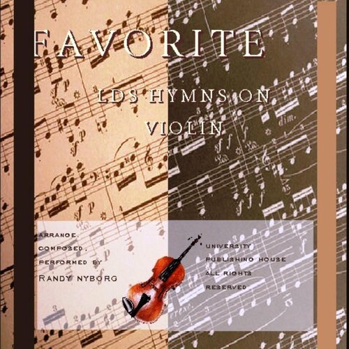 Favorite Lds Hymns on Violin