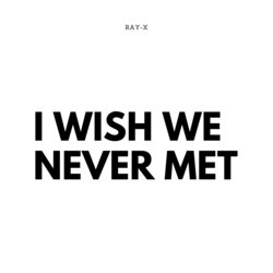 NEVER MET!