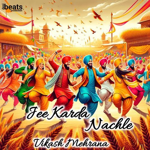 Jee Karda Nachle