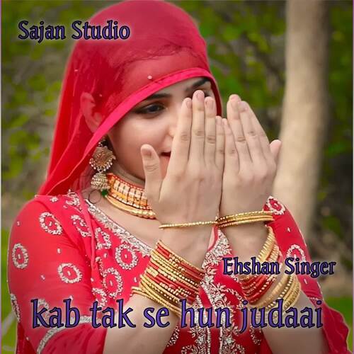 Kab Tak Se Hun Judaai
