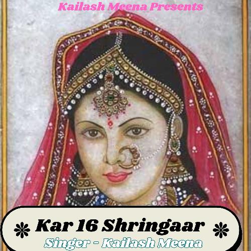 Kar 16 Shringaar