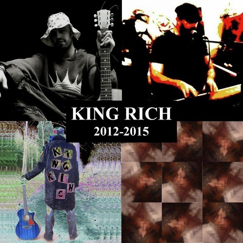 King Rich 2012-2015