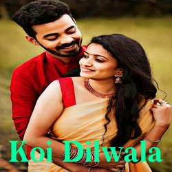 Koi Dilwala-STcRfjljAQo