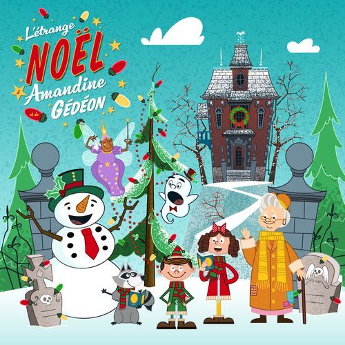 L'étrange Noël d'Amandine et de Gédéon
