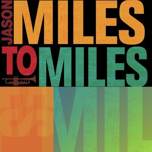 Miles To Miles