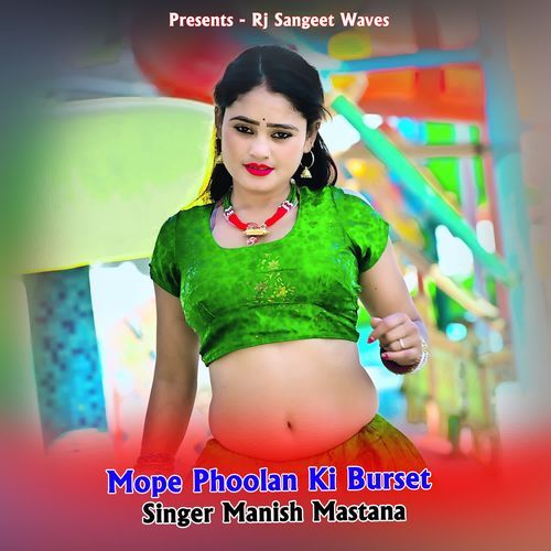 Mope Phoolan Ki Burset