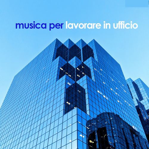 Musica per lavorare in uffico