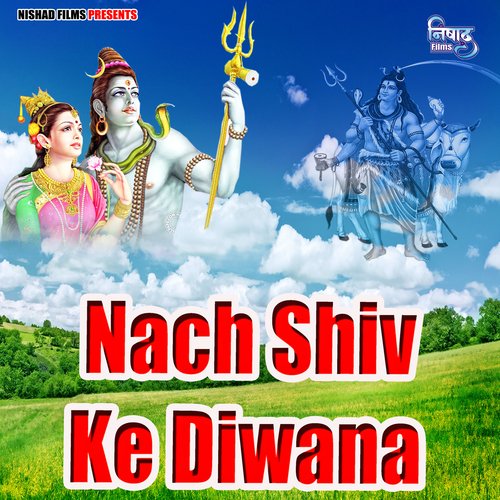 Nach Shiv Ke Diwana