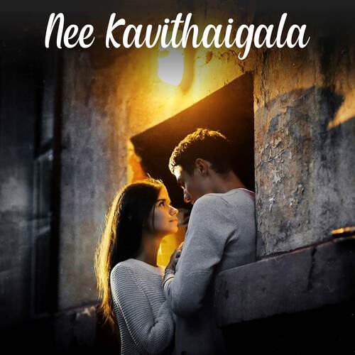 Nee Kavithaigala - Song Download from Nee Kavithaigala @ JioSaavn