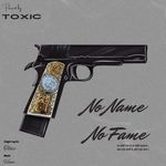 No Name No Fame