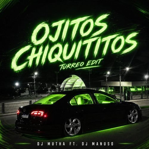 Ojitos Chiquititos (Turreo Edit)