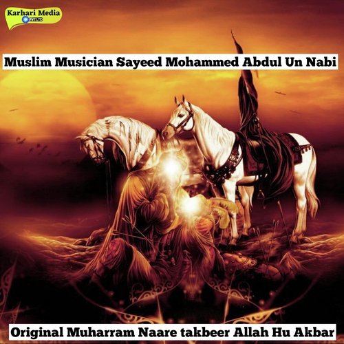 Original Muharram Naare Takbeer Allah Hu Akbar