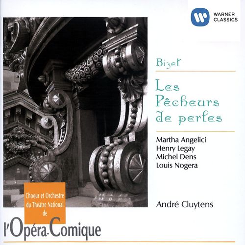Bizet: Les pêcheurs de perles