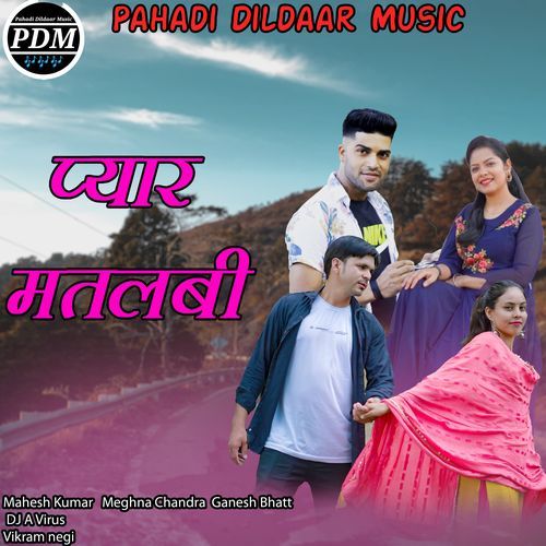 Pyaar Matlabi (Original)