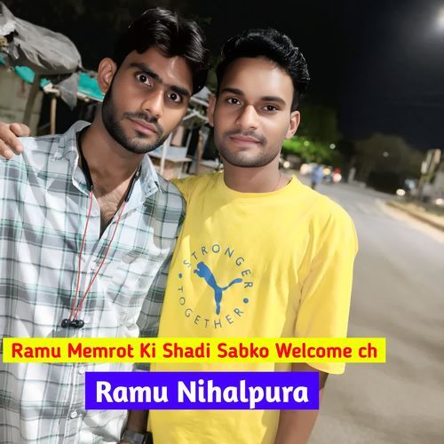 Ramu Memrot Ki Shadi Sabko Welcome ch