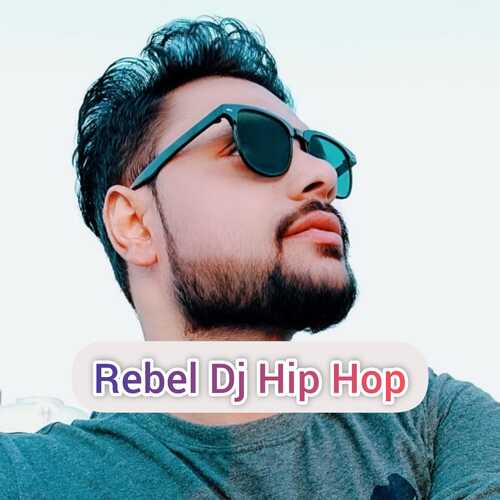 Rebel Dj Hip Hop
