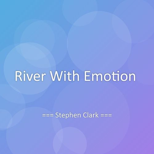 River With Emotion