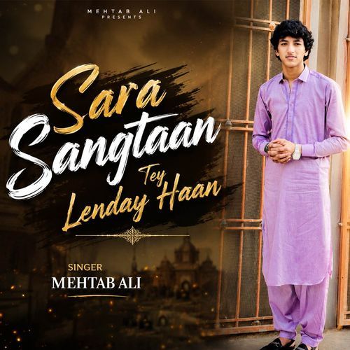 Sara Sangtaan Tey Lenday Haan