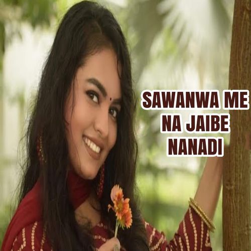 Sawanwa Me Na Jaibe Nanadi