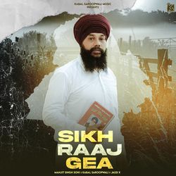 Sikh Raaj Gea-XRhTcwB-dXo