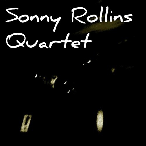 Sonny Rollins Quartet